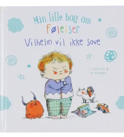 Forlaget Bolden - Min lille bog om følelser: Vilhelm vil ikke so